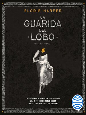 cover image of La guarida del lobo